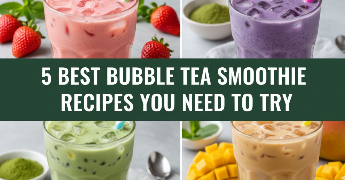 Bubble Tea Smoothie Recipes