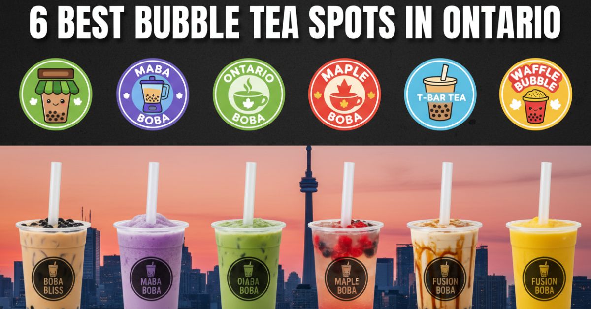 Best Bubble Tea Spots in Ontario
